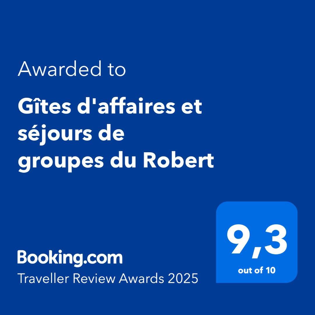Gites D'Affaires Et Sejours De Groupes Du Robert Le Robert Exterior foto